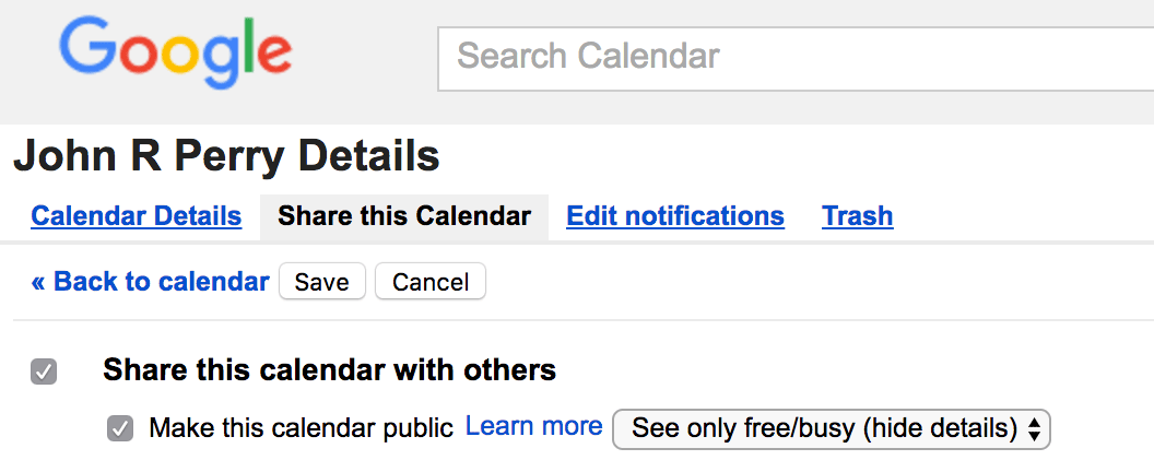 Make your Google Calendar public in the Share this Calendar tab